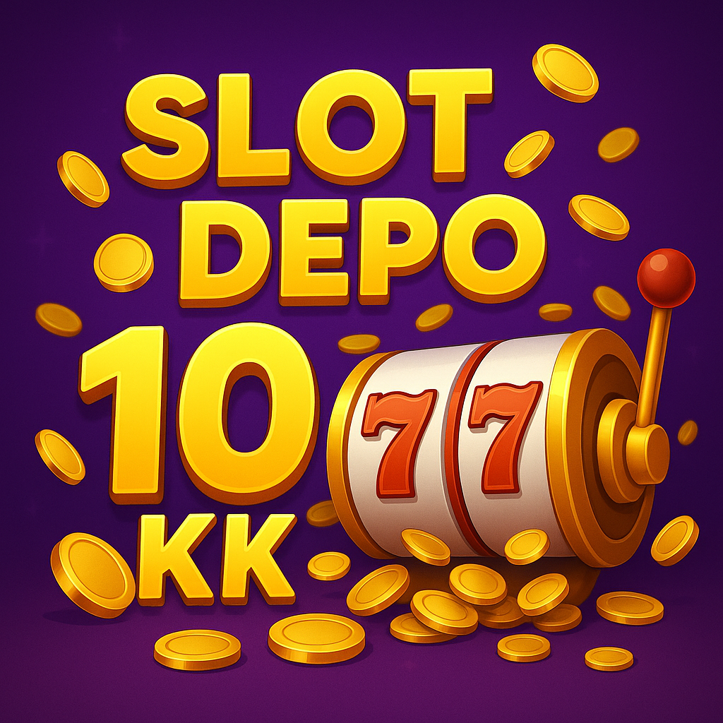 link-slot-depo-10k-gampang-menang-solusi-tepat-untuk-modal-terbatas